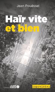 Haïr vite et bien - flash vidéo