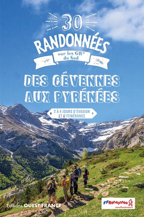 30 randonnées : sur les GR du sud : des Cévennes aux Pyrénées - flash vidéo