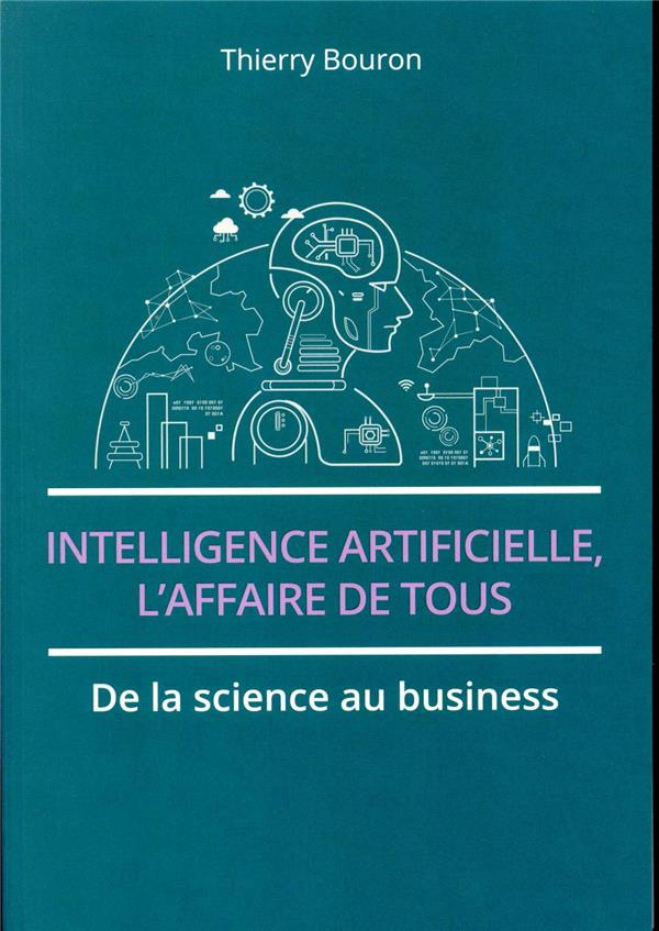 Intelligence artificielle, l'affaire de tous ; de la science au business - flash vidéo