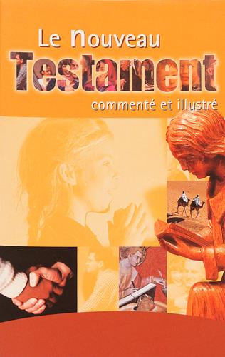 Le nouveau testament commenté et illustré - flash vidéo