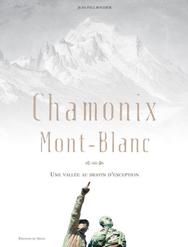 Chamonix Mont-Blanc ; une vallée au destin d'exception - flash vidéo