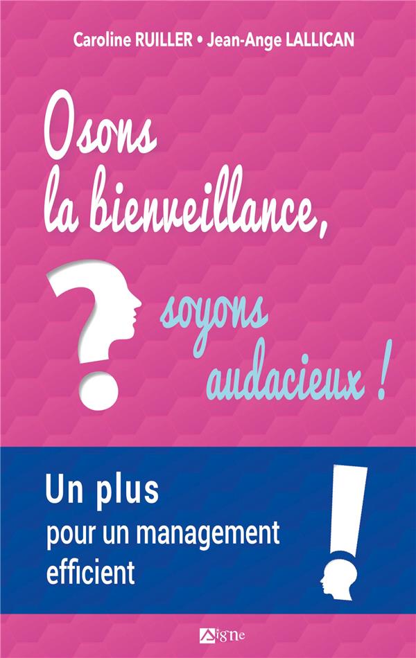 Osons la bienveillance, soyons audacieux - flash vidéo