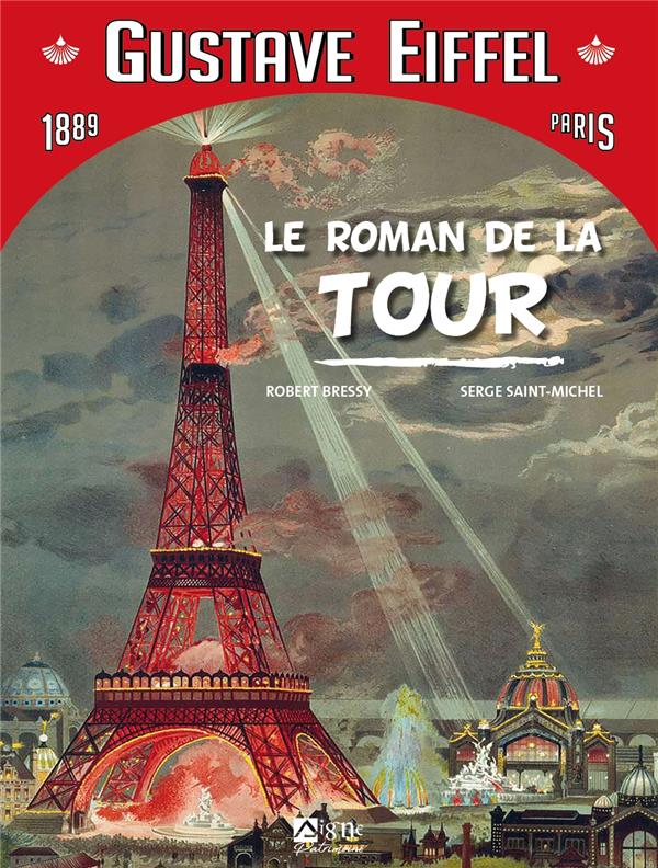 Gustave Eiffel : le roman de la tour Eiffel, Paris 1889 - flash vidéo