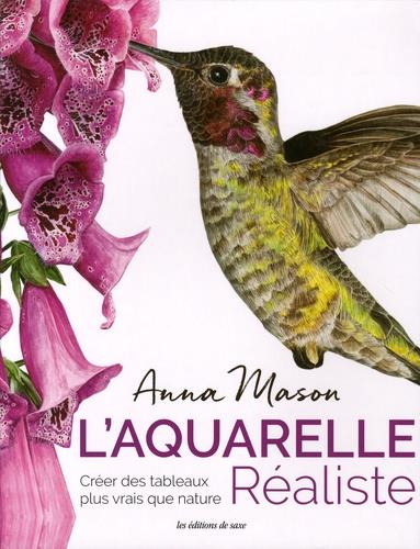 L'aquarelle réaliste ; créer des tableaux plus vrais que nature - flash vidéo