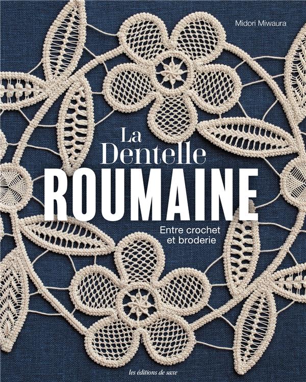 La dentelle roumaine : entre crochet et broderie - flash vidéo