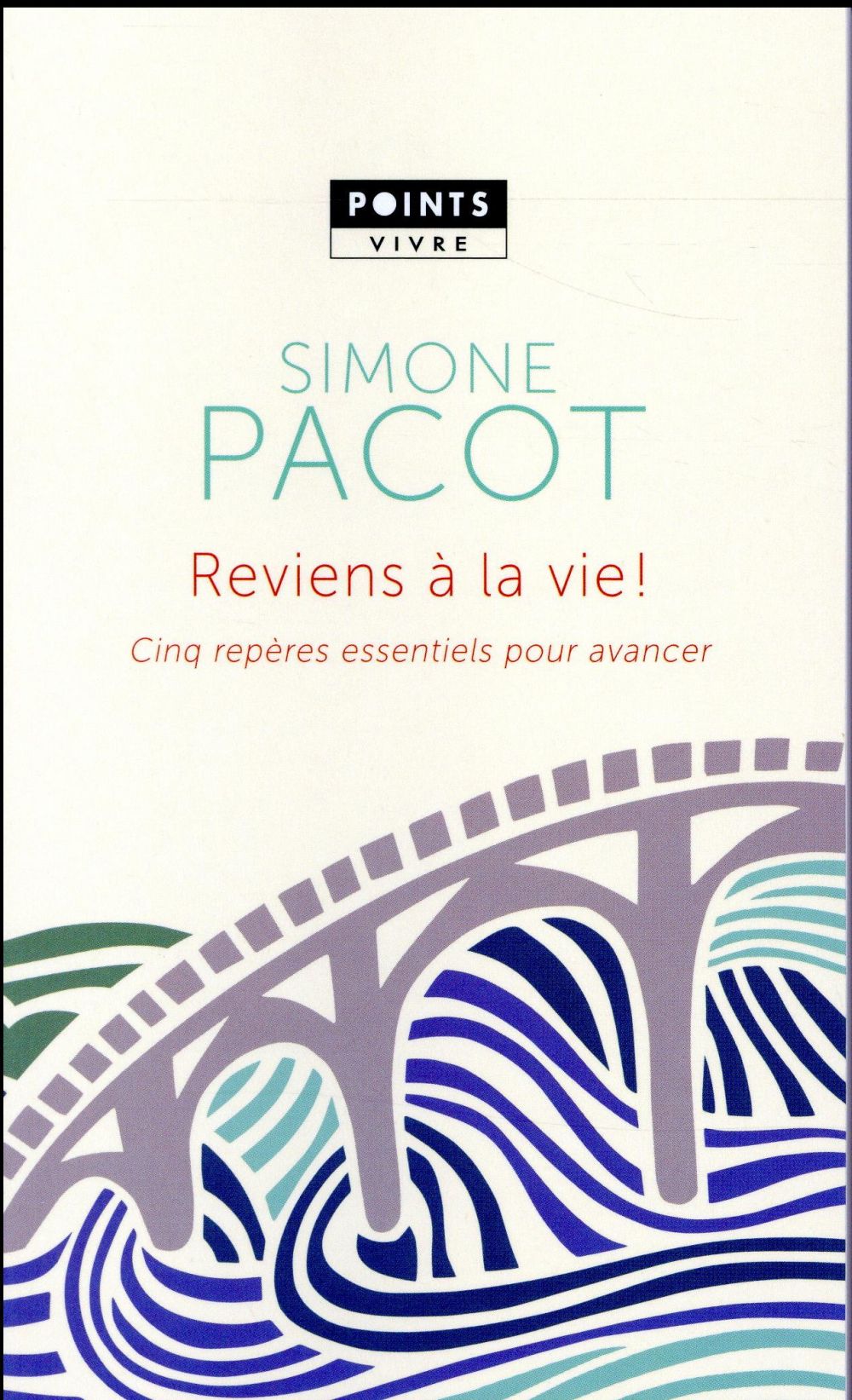 Reviens à la vie ; cinq repères essentiels pour avancer - flash vidéo