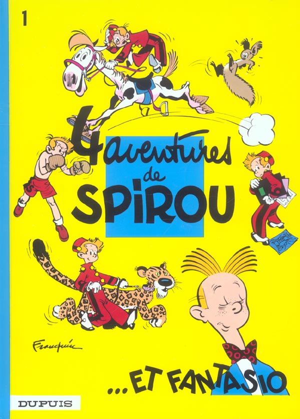 Spirou et Fantasio Tome 1 : 4 aventures de Spirou