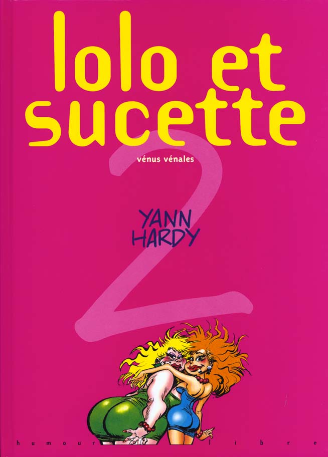 Lolo et Sucette t.2 : Vénus vénales - flash vidéo