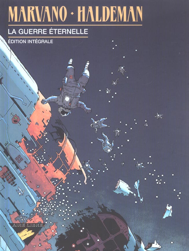 La guerre éternelle : Intégrale t.1 à t.3 - flash vidéo