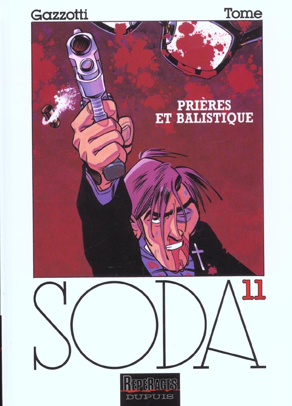 Soda Tome 11 : prières et balistique - flash vidéo