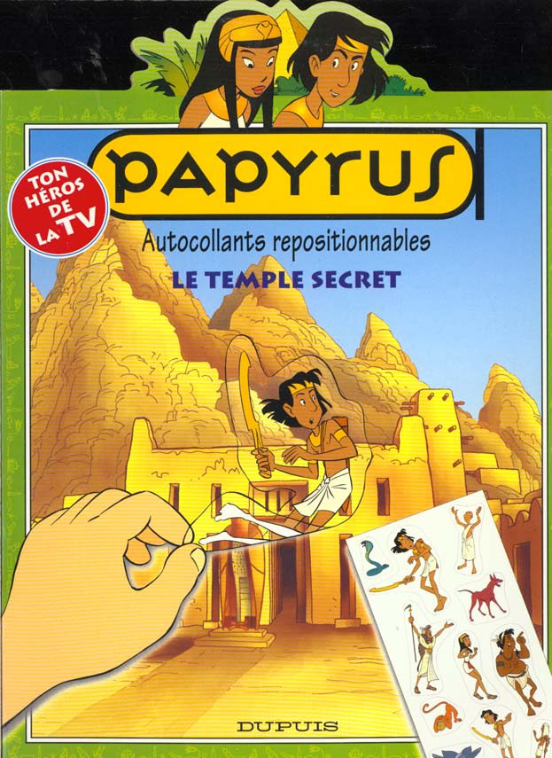 Papyrus (dessin animé) Hors-Série : Le temple secret : autocollants repositionnables - flash vidéo