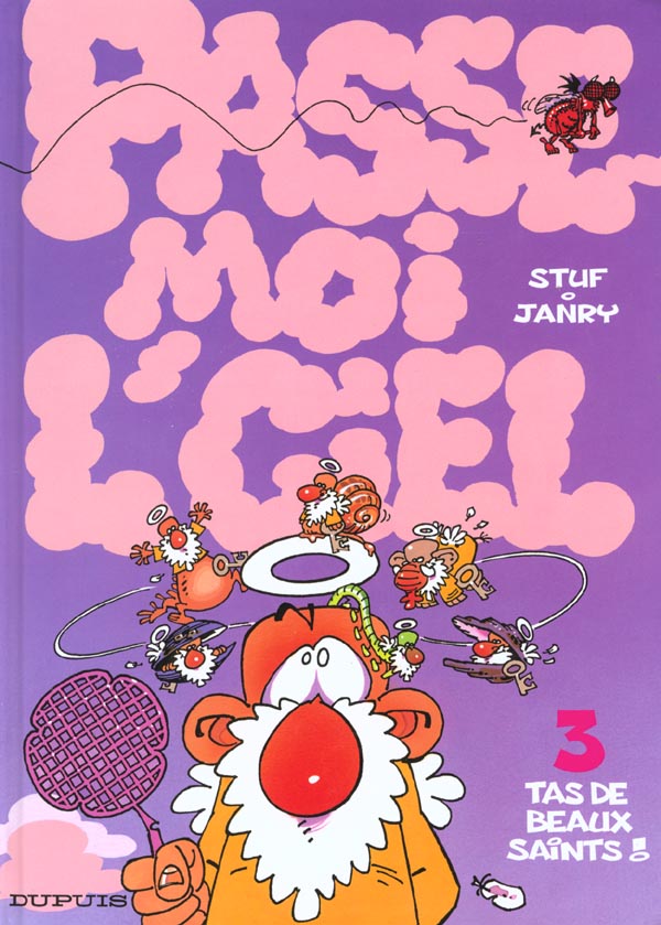 Passe-moi l'ciel Tome 3 : tas de beaux saints - flash vidéo