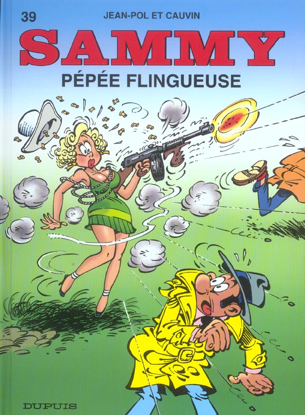Sammy Tome 39 ; pépée flingueuse - flash vidéo