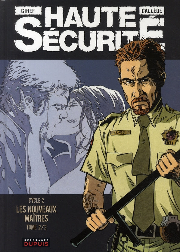 Haute sécurité ; cycle 2 ; les nouveaux maîtres t.2 - flash vidéo