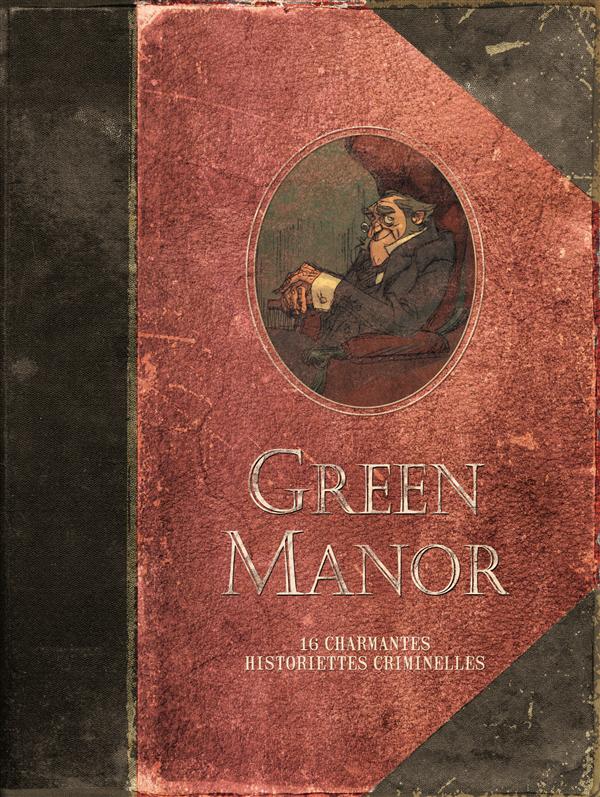 Green manor : Intégrale Tomes 1 à 3 : 16 charmantes historiettes criminelles - flash vidéo