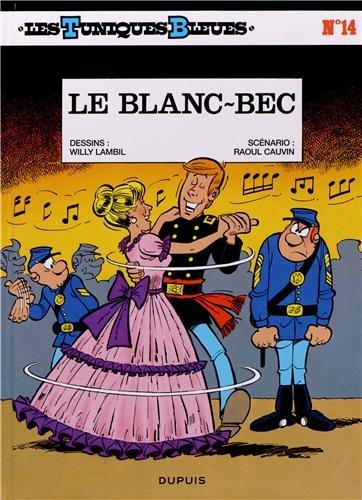 Les Tuniques Bleues Tome 14 : le blanc-bec - flash vidéo
