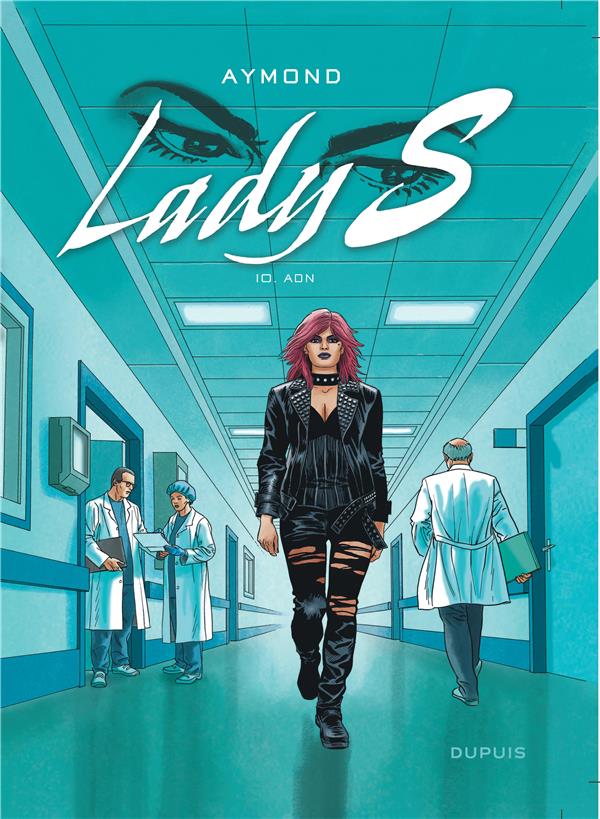 Lady S. Tome 10 : ADN