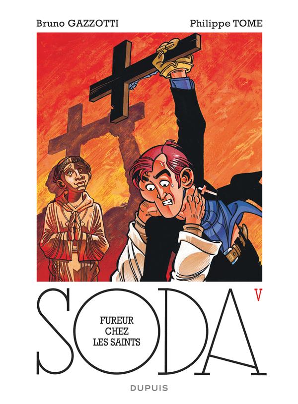 Soda Tome 5 : fureur chez les saints