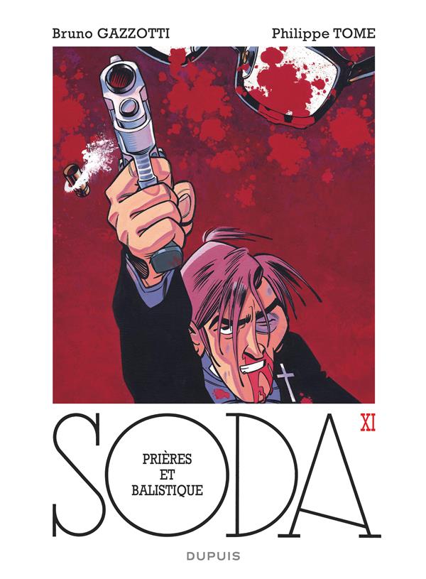 Soda Tome 11 : prières et balistique - flash vidéo