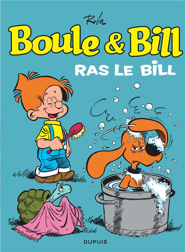 Boule & Bill t.19 : ras le Bill