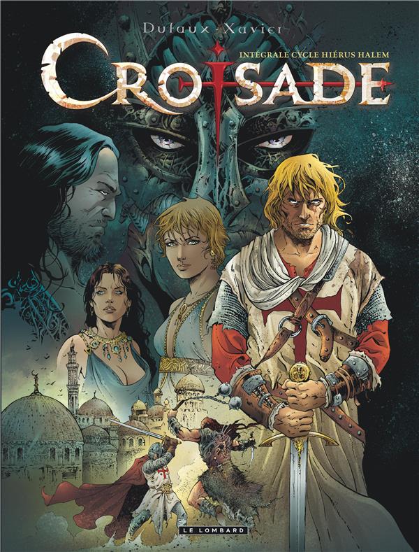Croisade : Intégrale vol.1 : t.1 à t.4 : cycle Hiérus Halem - flash vidéo
