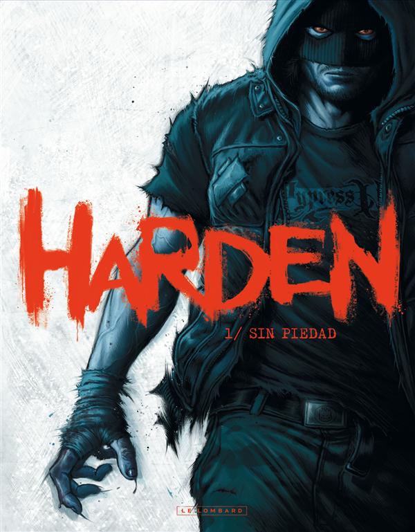 Harden Tome 1 : sin piedad - flash vidéo