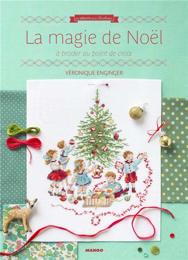 La magie de Noël : à broder au point de croix - flash vidéo