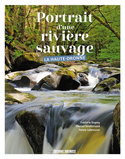 Portrait d'une rivière sauvage ; la Haute-Dronne - flash vidéo