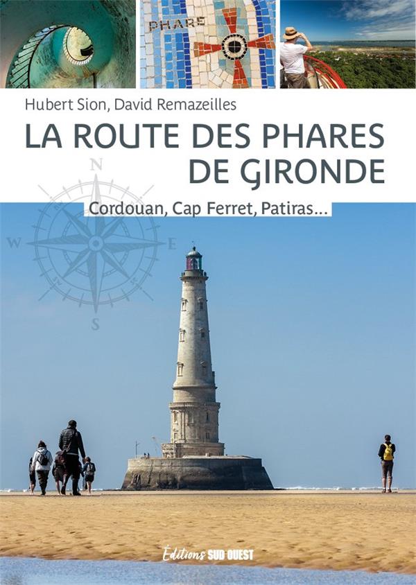 La route des phares de Gironde : Cordouan, Cap Ferret, Patiras... et tous les autres - flash vidéo