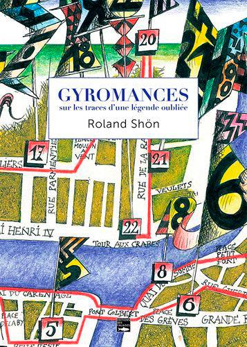 Gyromances ; sur les traces d'une légende oubliée - flash vidéo