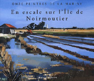 Les peintres officiels de la marine ; en escale à Noirmoutier - flash vidéo