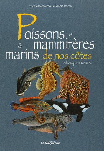 Poissons & mammifères de nos côtes ; Atlantique et Manche - flash vidéo