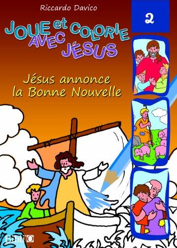 Joue et colorie avec Jésus : Jésus annonce la bonne nouvelle - flash vidéo
