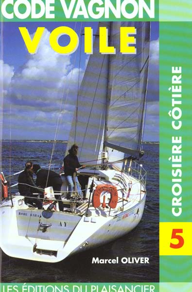 Code de la voile t.5 ; croisière côtière - flash vidéo