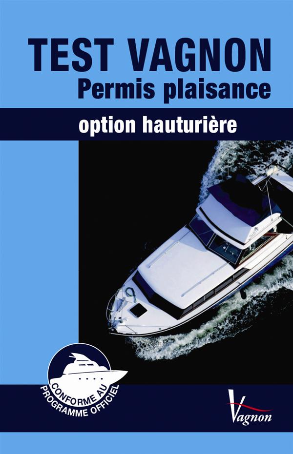 Test Vagnon permis plaisance ; extension hauturière (édition 2010) - flash vidéo