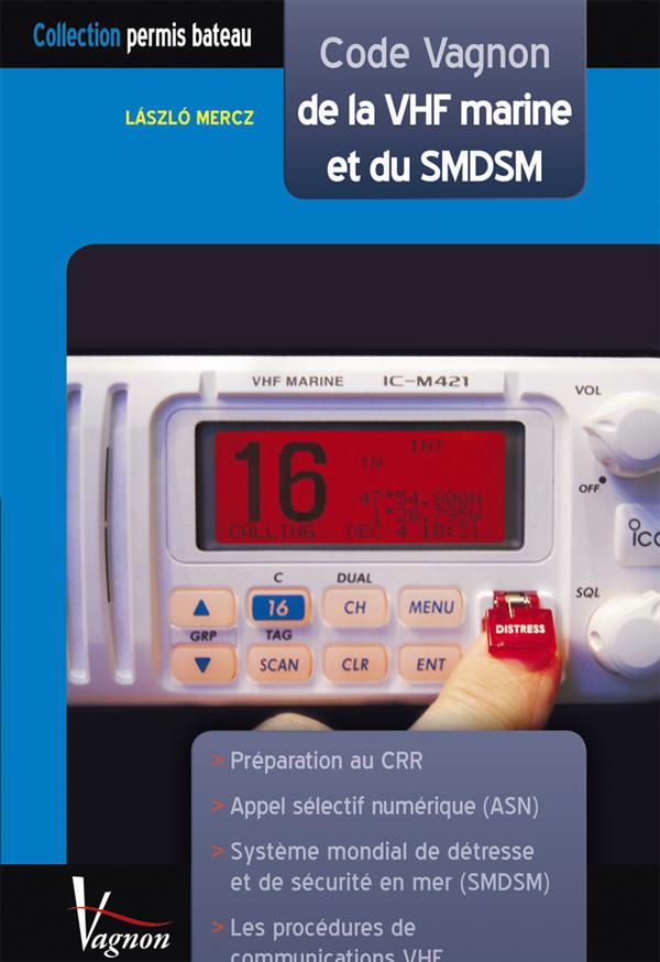 Code Vagnon de la VHF marine et du SMDSM - flash vidéo