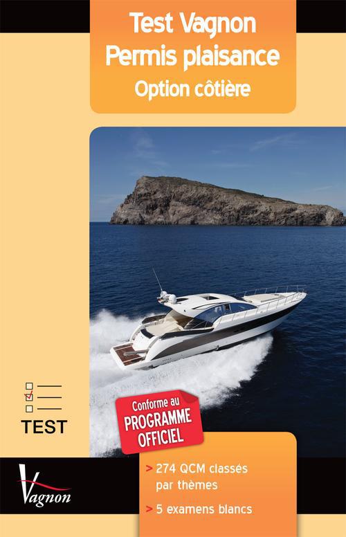 Test Vagnon ; permis plaisance ; option cotière - flash vidéo