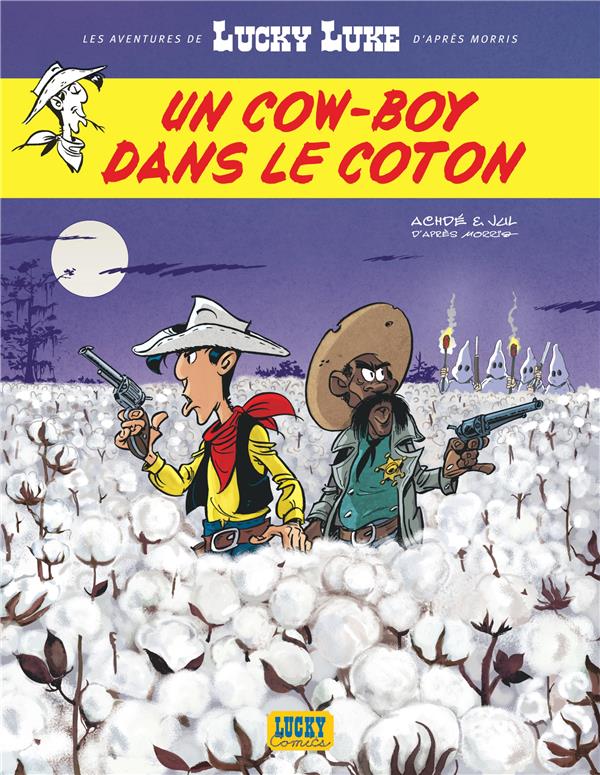Les aventures de Lucky Luke d'après Morris Tome 9 : un cow-boy dans le coton