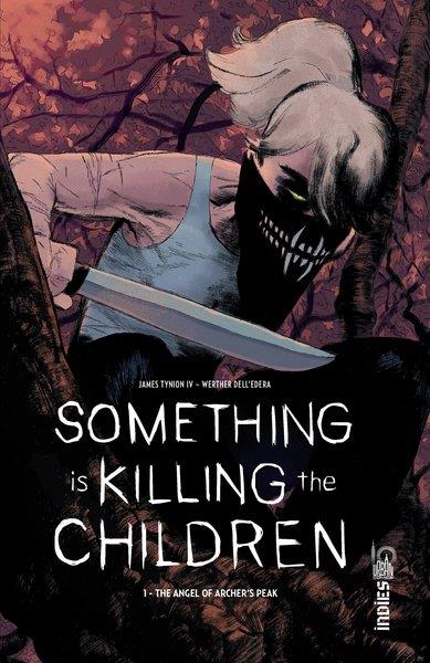 Something is killing the children Tome 1 : The angel of Archer's Peak