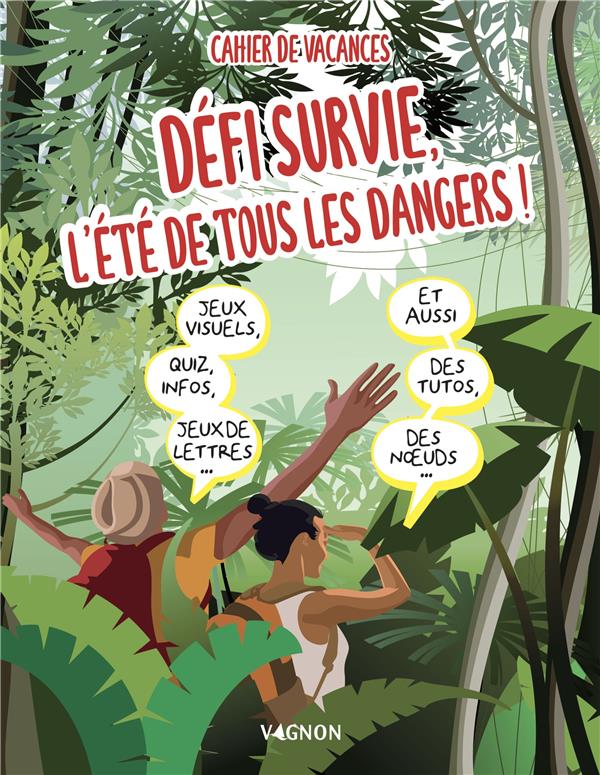 Cahier de vacances défi survie : l'été de tous les dangers ! - flash vidéo