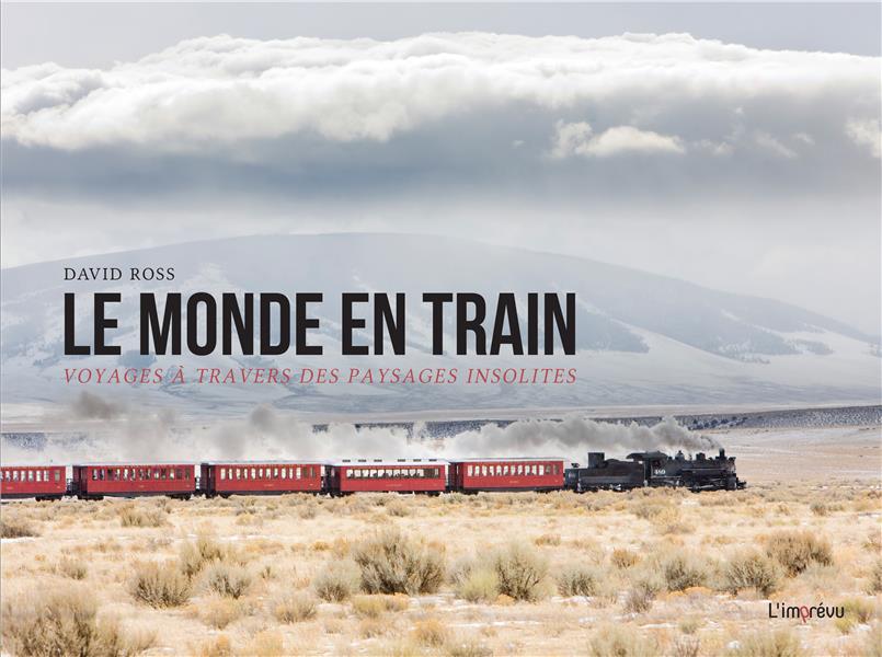 Le monde en train ; voyages à travers des paysages insolites - flash vidéo