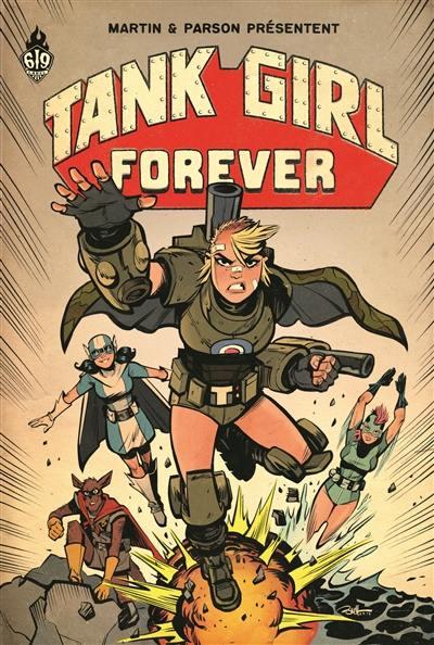 Tank Girl Tome 13 : forever - flash vidéo