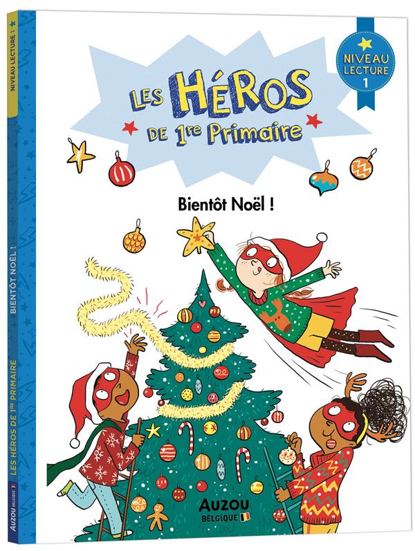 Les héros de 1ère primaire ; niveau 1 ; bientôt Noël ! - flash vidéo