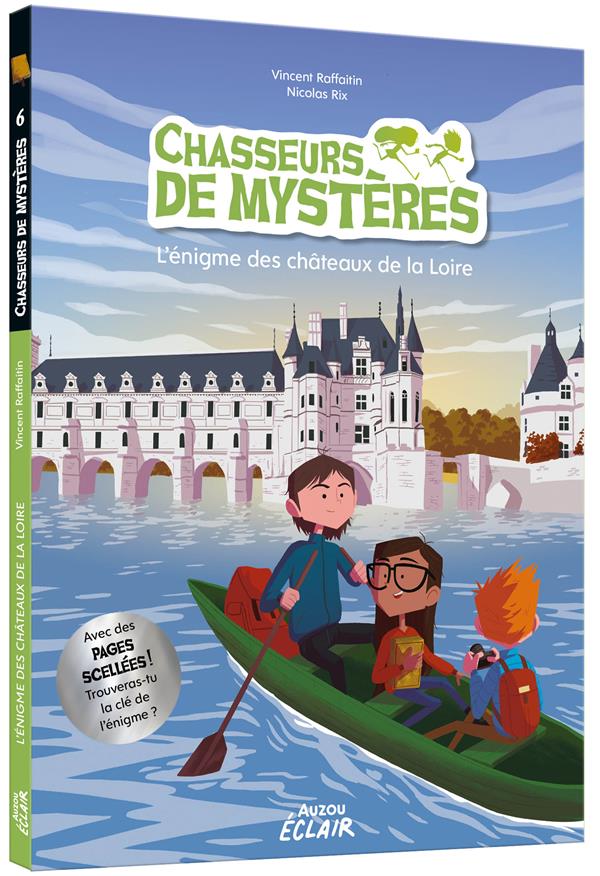 Chasseurs de mystères Tome 6 : L'énigme des châteaux de la Loire - flash vidéo