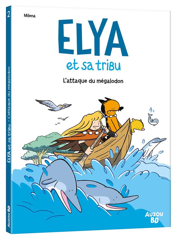 Elya et sa tribu Tome 2 : l'attaque du mégalodon - flash vidéo