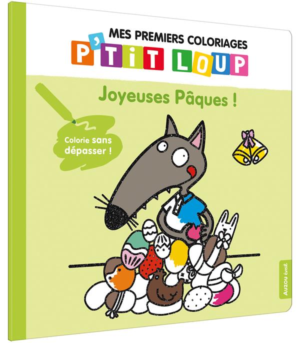 Mes premiers coloriages : P'tit Loup : joyeuses Pâques ! - flash vidéo