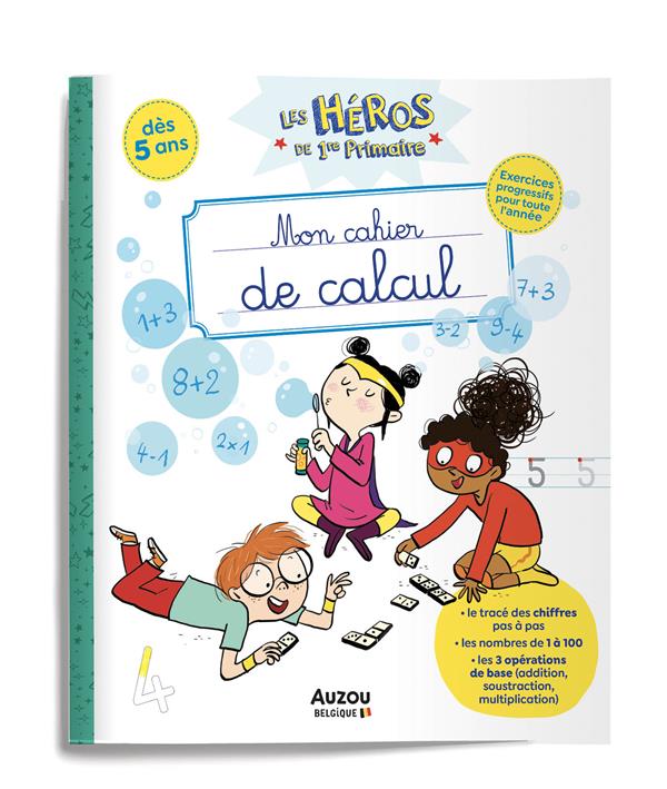 Les héros de 1ère primaire : mon cahier de calcul - flash vidéo