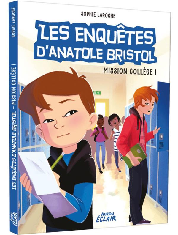 Les enquêtes d'Anatole Bristol Tome 9 : mission collège ! - flash vidéo