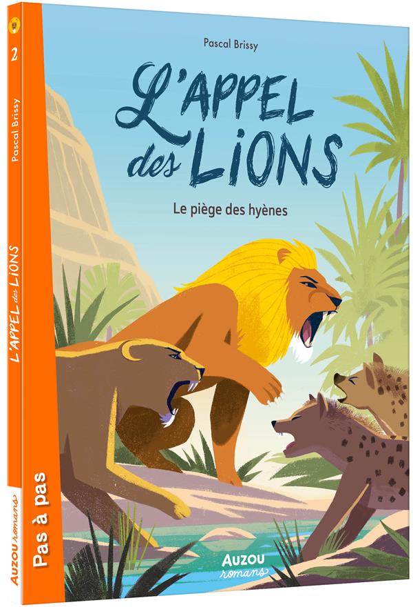 L'appel des lions Tome 2 : le piège des hyènes - flash vidéo