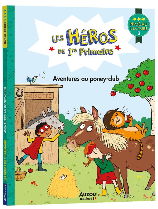 Les héros de 1ère primaire : aventures au poney-club - flash vidéo
